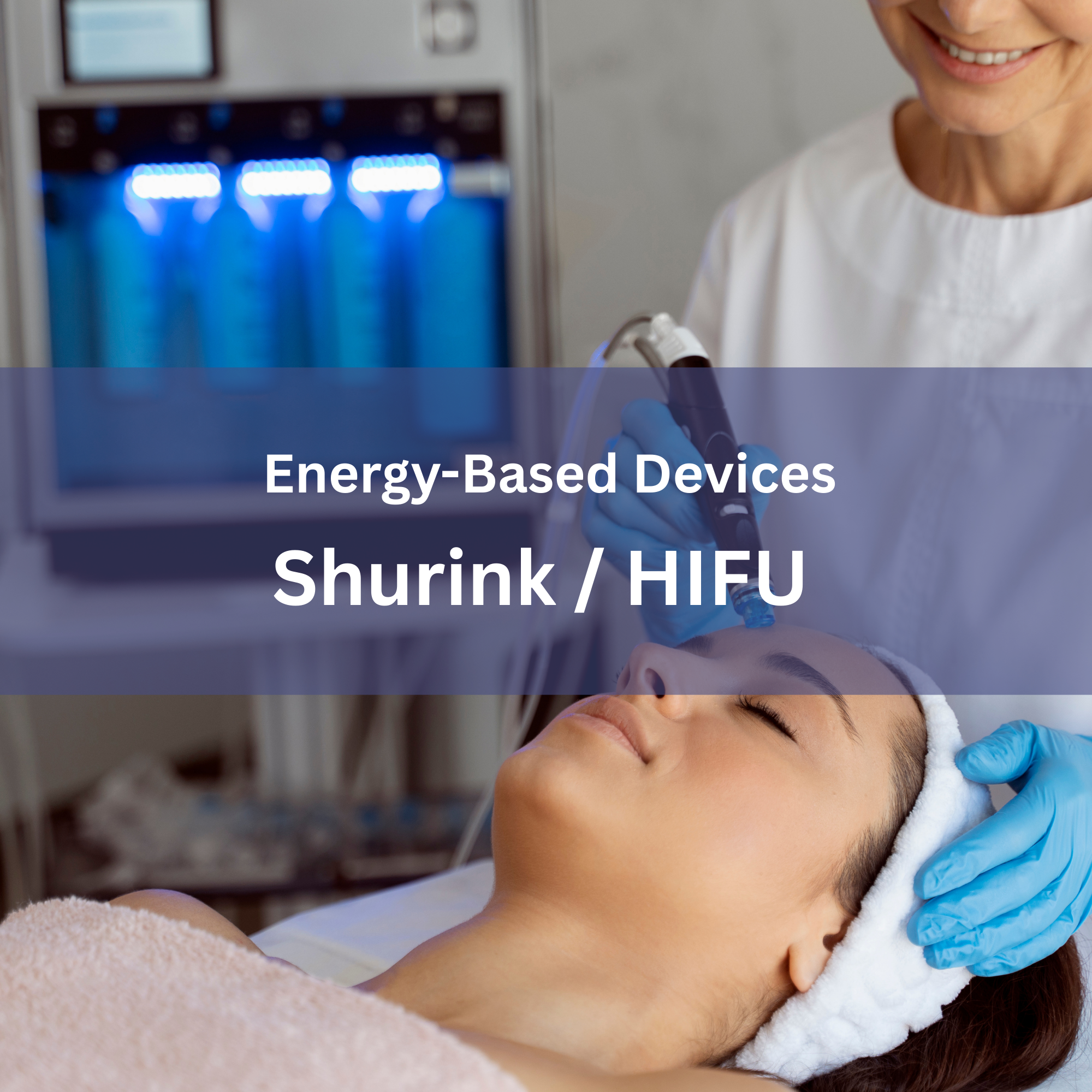 18. Shurink / HIFU Training